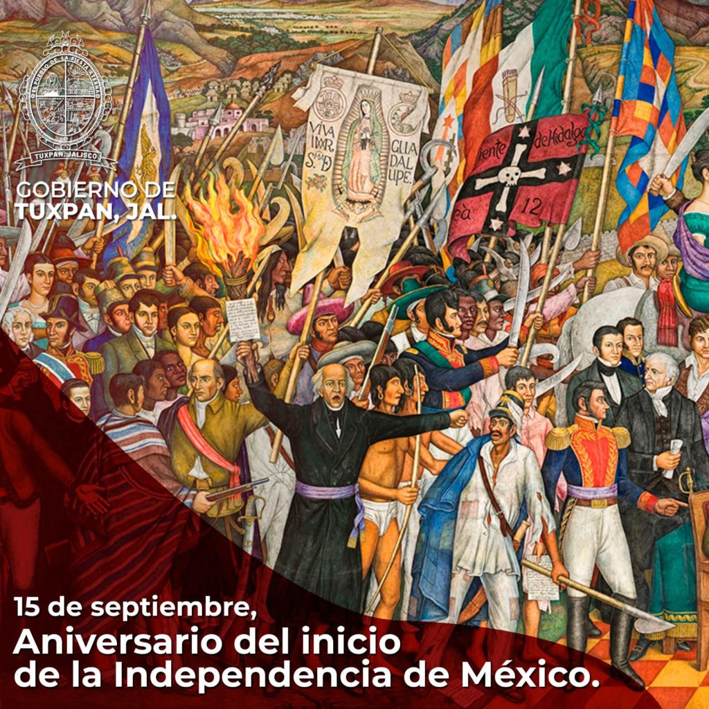 213 Aniversario del Inicio de la Independencia de México. HONORABLE